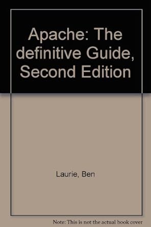 apache the definitive guide includes cd rom edition ben laurie, peter, laurie b002nt047u