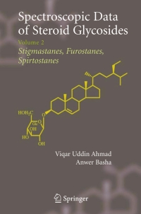 spectroscopic data of steroid glycosides 1st edition anwer basha, viqar uddin ahmad 0387311602, 0387395725,