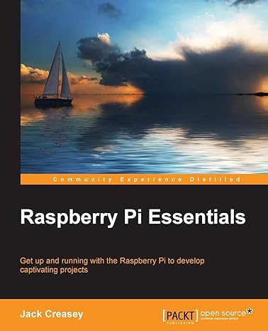 raspberry pi essentials 1st edition jack creasey 1784396397, 978-1784396398