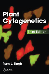 plant cytogenetics 3rd edition ram j. singh 1032097507, 1315356996, 9781032097503, 9781315356990