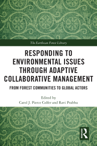 responding to environmental issues through adaptive collaborative management 1st edition carol j. pierce