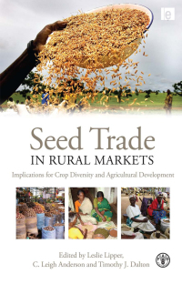 seed trade in rural markets 1st edition leigh anderson 1844077845, 1136545166, 9781844077847, 9781136545160