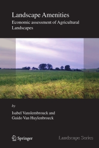 landscape amenities 1st edition isabel vanslembrouck, guido van huylenbroeck 1402031343, 1402031726,