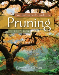 an illustrated guide to pruning 3rd edition edward f. gilman 111130730x, 1133715877, 9781111307301,