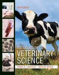 introduction to veterinary science 3rd edition james lawhead, meecee baker 1111542791, 1305855485,