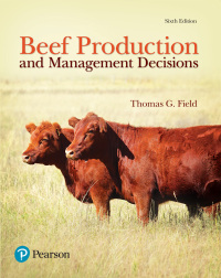 beef production and management decisions 6th edition thomas g. field 0134602692, 0134602714, 9780134602691,