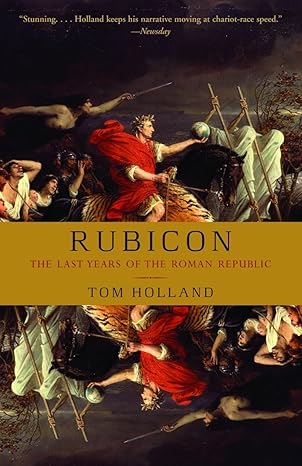 rubicon 1st anchor books edition tom holland 1400078970, 978-1400078974