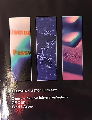 pearson custom library computer science information systems cisc 181 excel and access 1st edition mary anne