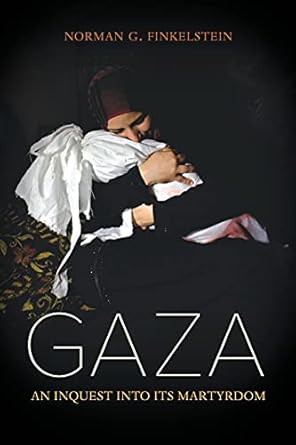 gaza 1st edition finkelstein 0520318331, 978-0520318335