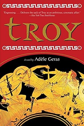 troy  adele geras 0544925467, 978-0544925465