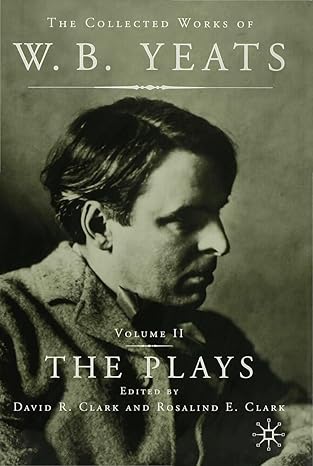 the plays 2nd edition w yeats ,d clark 0333325397, 978-0333325391