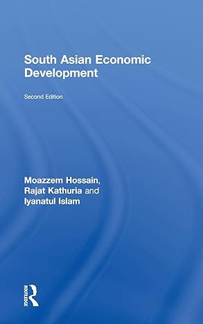 south asian economic development 2nd edition moazzem hossain ,rajat kathuria 0415454727, 978-0415454728