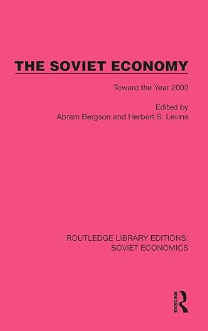 the soviet economy 1st edition abram bergson ,herbert s levine 1032490292, 978-1032490298