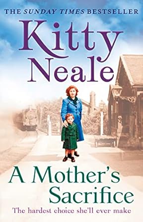 a mothers sacrifice  kitty neale 0008252335, 978-0008252335