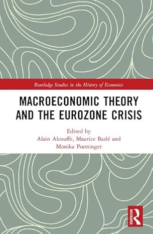 macroeconomic theory and the eurozone crisis 1st edition alain alcouffe ,maurice basle ,monika poettinger