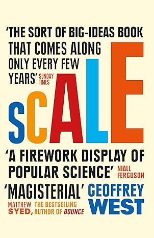 scale 1st edition geoffrey west 1780225598, 978-1780225593