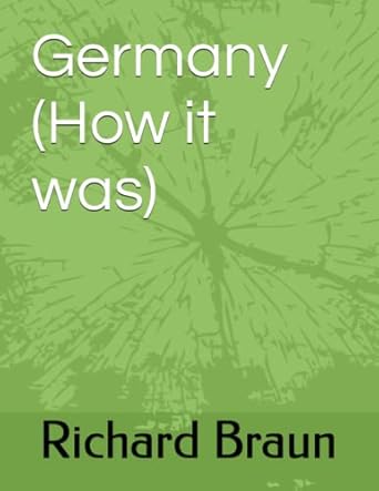 germany 1st edition mr richard braun 979-8390164877