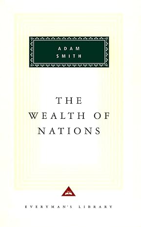 the wealth of nations reissue edition adam smith ,d d raphael ,john bayley 067940564x, 978-0679405641