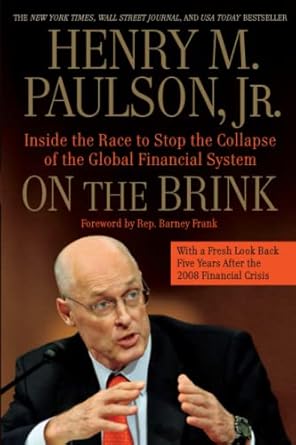 on the brink 1st edition henry m. paulson jr. 1455551902, 978-1455551903