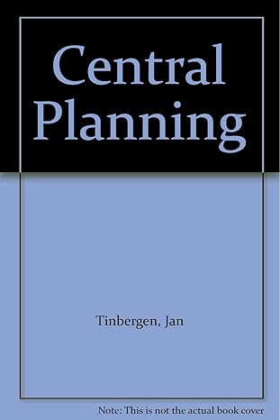 central planning 1st edition jan tinbergen 0685306089, 978-0685306086