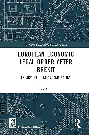 european economic legal order after brexit 1st edition enzo cardi 0367701383, 978-0367701383