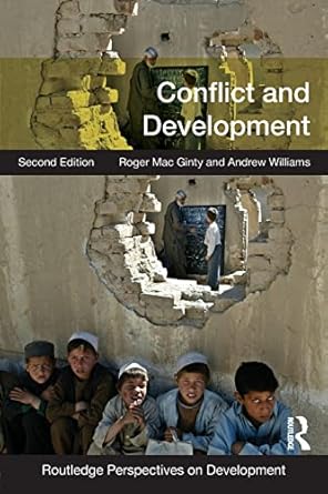 conflict and development 2nd edition roger mac ginty ,andrew williams 1138887528, 978-1138887527