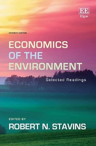 economics of the environment selected readings 7th edition robert n stavins 1788972058, 978-1788972055