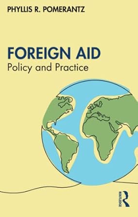 foreign aid 1st edition phyllis r. pomerantz 1032208066, 978-1032208060