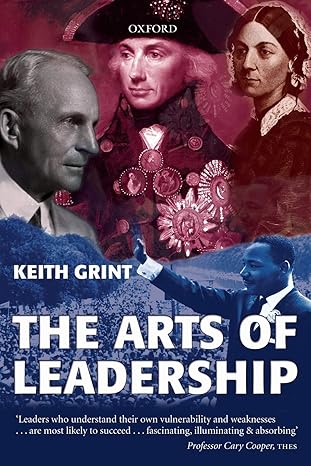 the arts of leadership 1st edition keith grint 0199244898, 978-0199244898