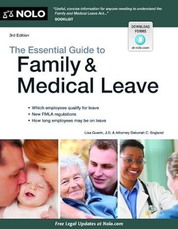 essential guide to family and medical leave 3rd edition lisa guerin jd ,deborah c. england attorney