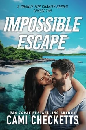 impossible escape  cami checketts b0ct3cw8sr, 979-8877092457