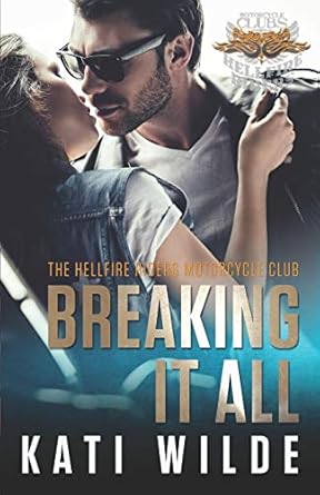 breaking it all  kati wilde b086y7cngw, 979-8635774793