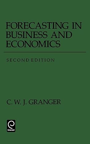 forecasting in business and economics 2nd edition clive w j granger 0122951816, 978-0122951817