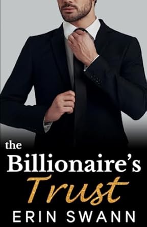 the billionaires trust  erin swann 197391316x, 978-1973913160