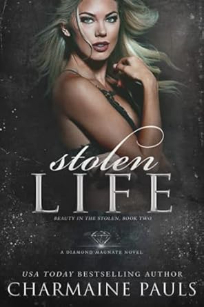 stolen life a diamond magnate novel  charmaine pauls b094zl3v7s, 979-8747968646