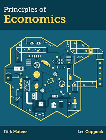 principles of economics 1st edition dirk mateer ,lee coppock 0393283364, 978-0393283365