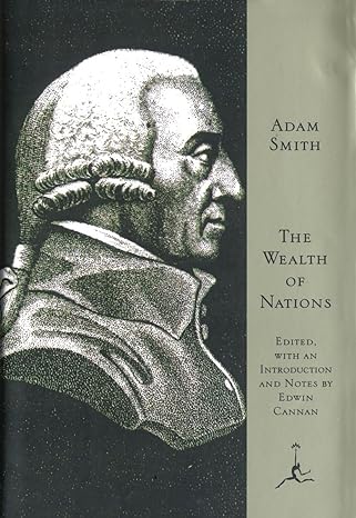 the wealth of nations 6th edition adam smith ,edwin cannan 0679424733, 978-0679424734