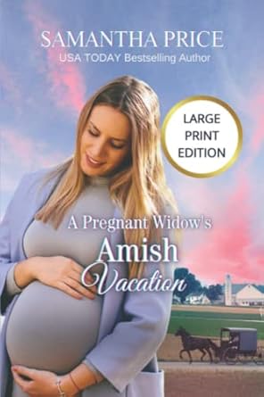 a pregnant widows amish vacation  samantha price 1798060663, 978-1798060667