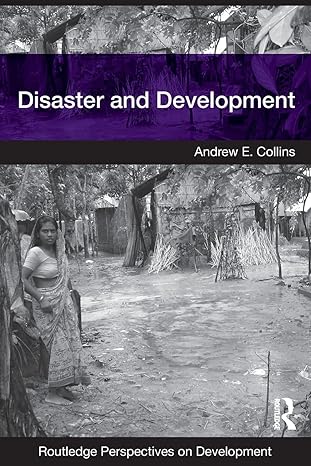 disaster and development 1st edition andrew e collins 0415426685, 978-0415426688