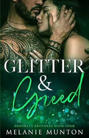 glitter and greed  melanie munton b09dn1dtqy, 979-8457450141