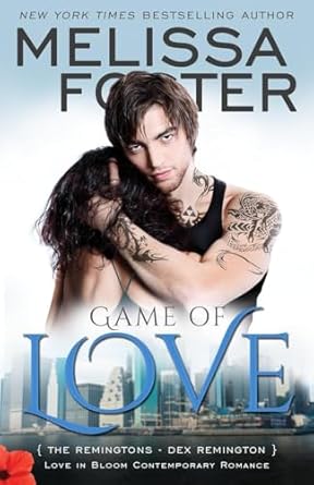 game of love  melissa foster 0991046854, 978-0991046850