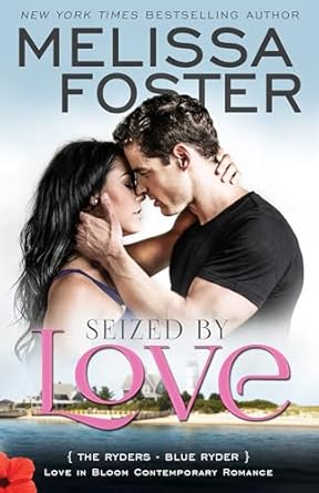 seized by love  melissa foster 1941480233, 978-1941480236