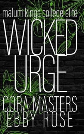 wicked urge  cora masters ,ebby rose b0cpxvrz1f, 979-8871416068