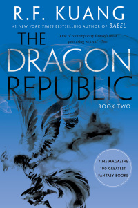 the dragon republic  r. f. kuang 0062662600, 0062662619, 9780062662606, 9780062662613