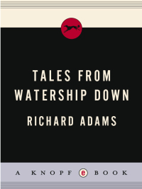 tales from watership down  richard adams 0307950190, 0307808238, 9780307950192, 9780307808233