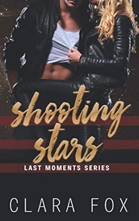 shooting stars last moment series book 2  clara fox b08htdj69w, 979-8619121025