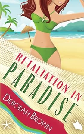 retaliation in paradise  deborah brown 979-8985918953