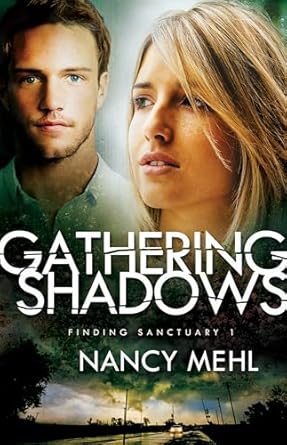 gathering shadows  nancy mehl 0764211579, 978-0764211577