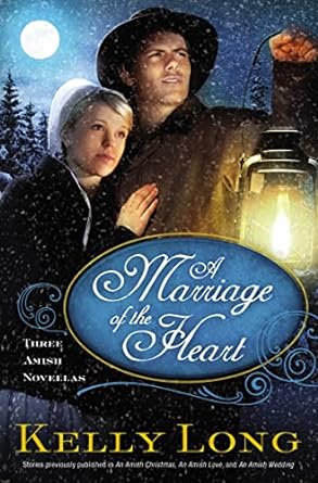 a marriage of the heart  kelly long 1401687563, 978-1401687564