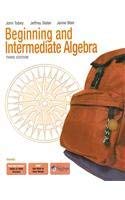 beginning and intermediate algebra student edition john tobey ,jeffrey slater ,jamie blair 0321744551,